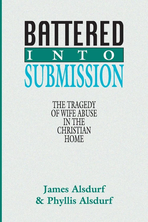 Cover of Battered Into Submission