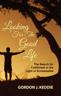Cover of Looking for the Good Life