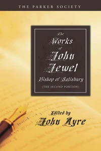 Cover of The Works of John Jewel, Bishop of Salisbury