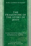 Cover of The Framework of the Story of Jesus