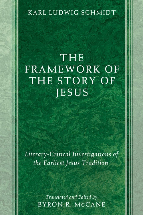 Cover of The Framework of the Story of Jesus