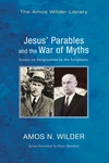 Cover of Jesus’ Parables and the War of Myths