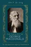 Cover of The Theology of George MacDonald