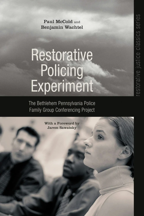 Cover of Restorative Policing Experiment