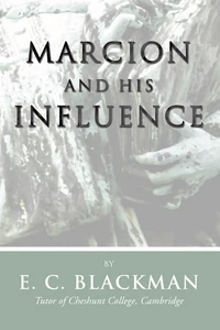 Cover of Marcion and His Influence