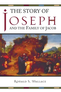 Cover of The Story of Joseph and the Family of Jacob