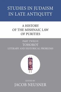 Cover of A History of the Mishnaic Law of Purities, Part 12