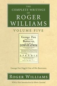 Cover of The Complete Writings of Roger Williams, Volume 5