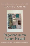 Cover of Praying with Every Heart
