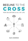 Cover of Beeline to the Cross