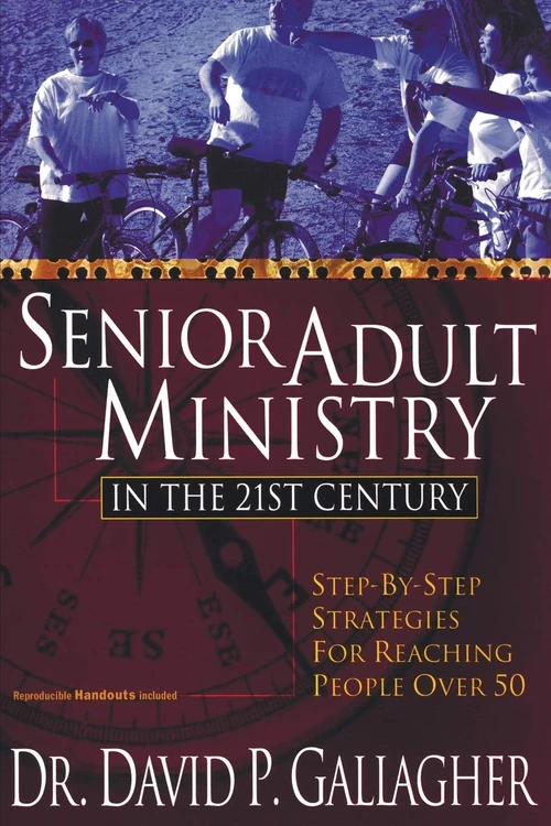 Cover of Senior Adult Ministry in the 21st Century