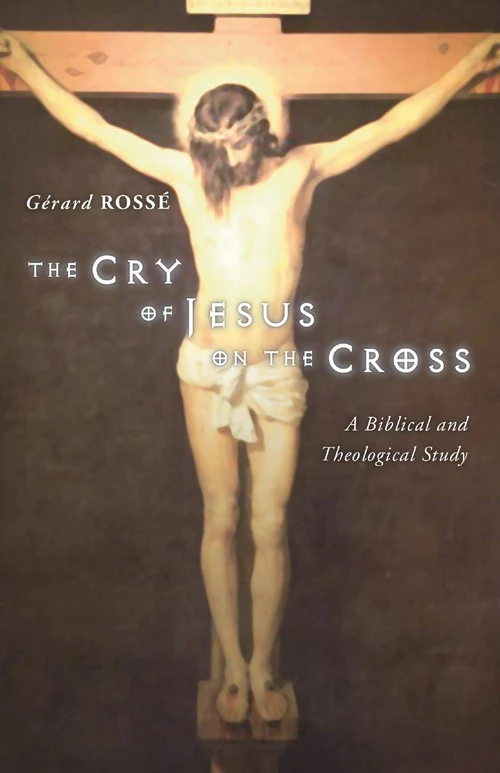 Cover of The Cry of Jesus on the Cross