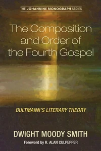 Cover of The Composition and Order of the Fourth Gospel