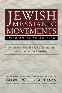 Cover of Jewish Messianic Movements from AD 70 to AD 1300