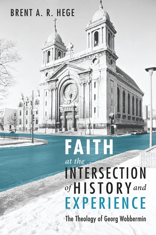 Cover of Faith at the Intersection of History and Experience