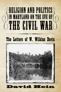 Cover of Religion and Politics in Maryland on the Eve of the Civil War