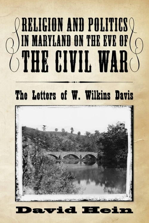 Cover of Religion and Politics in Maryland on the Eve of the Civil War
