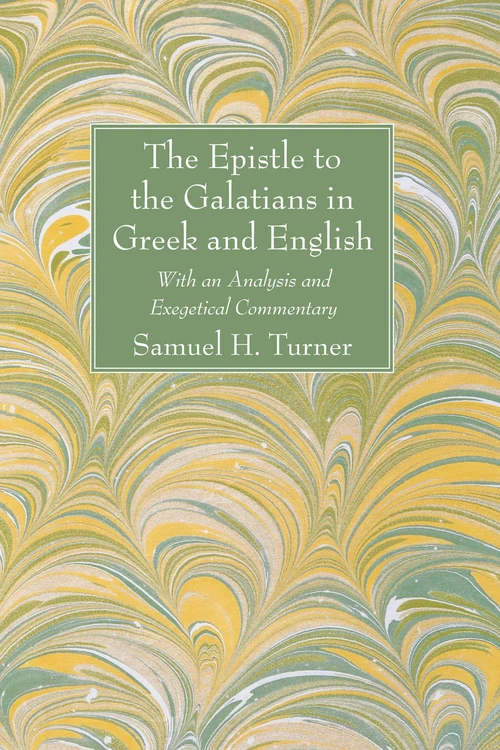 Cover of The Epistle to the Galatians in Greek and English