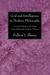 Cover of God and Intelligence in Modern Philosophy