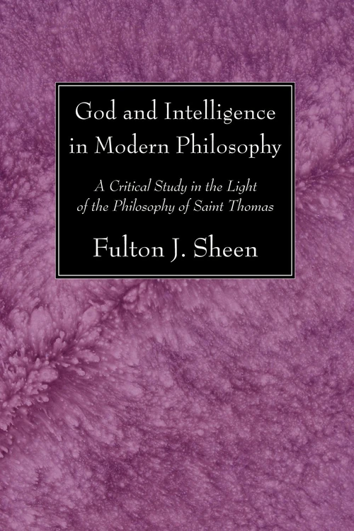 Cover of God and Intelligence in Modern Philosophy