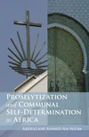 Cover of Proselytization and Communal Self-Determination in Africa