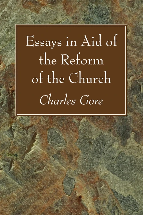 Cover of Essays in Aid of the Reform of the Church