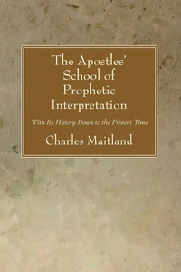 Cover of The Apostles' School of Prophetic Interpretation