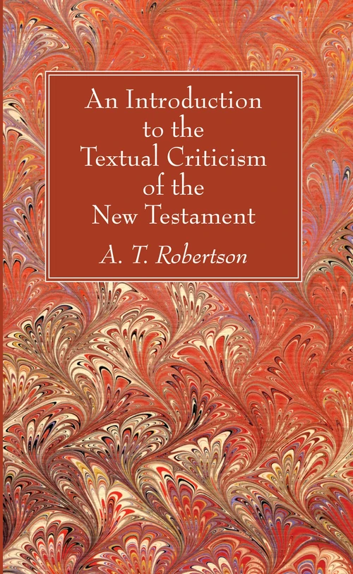 Cover of An Introduction to the Textual Criticism of the New Testament