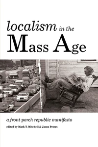 Cover of Localism in the Mass Age