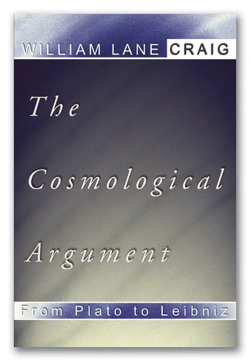 Cover of The Cosmological Argument from Plato to Leibniz