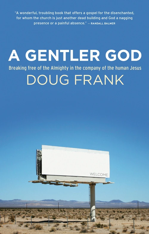 Cover of A Gentler God