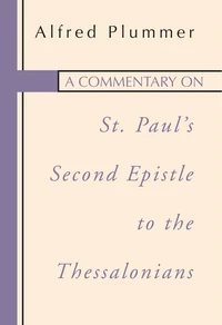Cover of A Commentary on St. Paul's Second Epistle to the Thessalonians