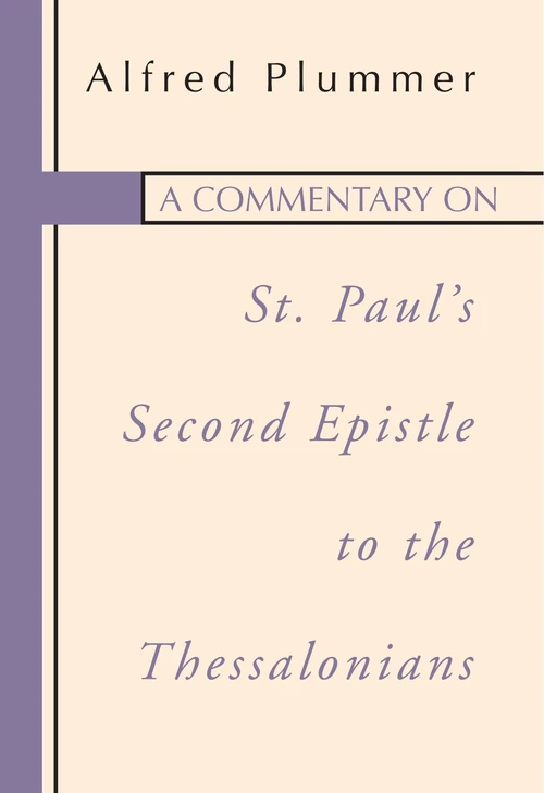 Cover of A Commentary on St. Paul's Second Epistle to the Thessalonians