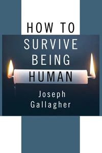 Cover of How to Survive Being Human