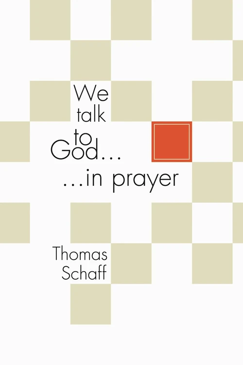 Cover of We Talk to God in Prayer