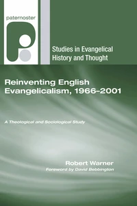 Cover of Reinventing English Evangelicalism, 1966-2001