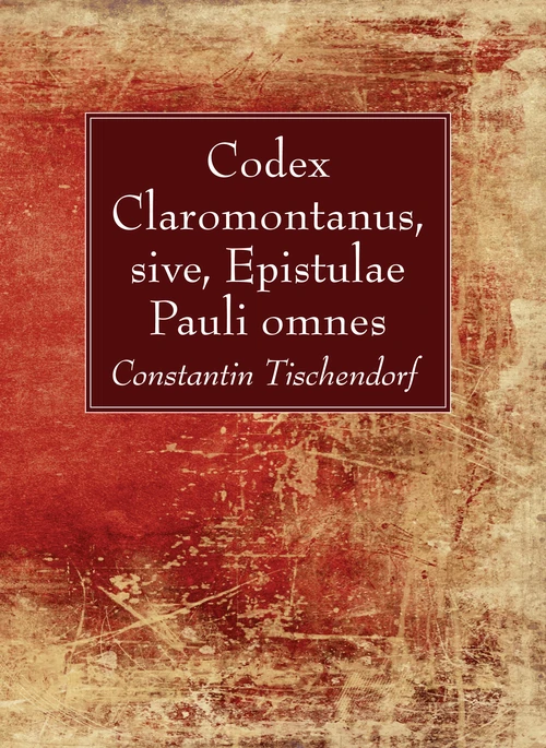Cover of Codex Claromontanus, sive, Epistulae Pauli omnes