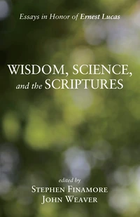 Cover of Wisdom, Science, and the Scriptures