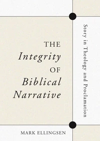 Cover of The Integrity of Biblical Narrative