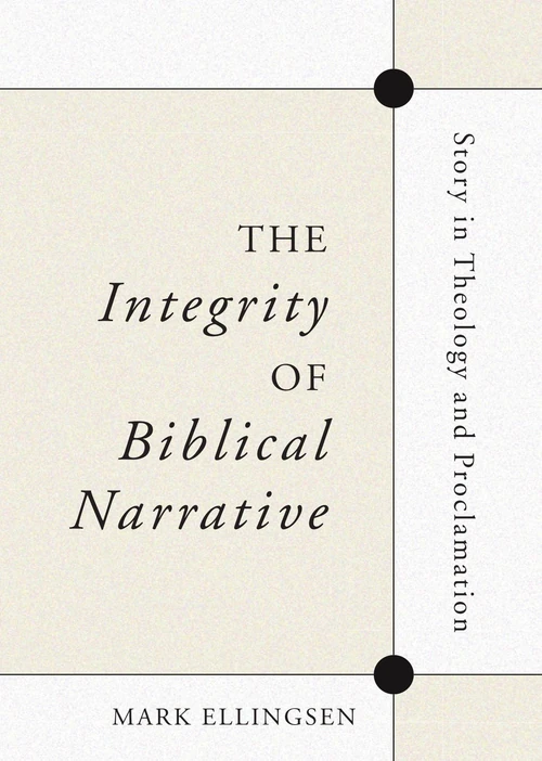Cover of The Integrity of Biblical Narrative
