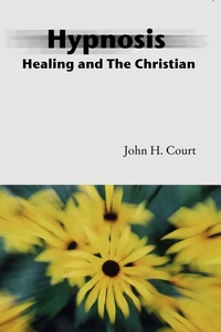 Cover of Hypnosis Healing and the Christian