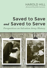 Cover of Saved to Save and Saved to Serve