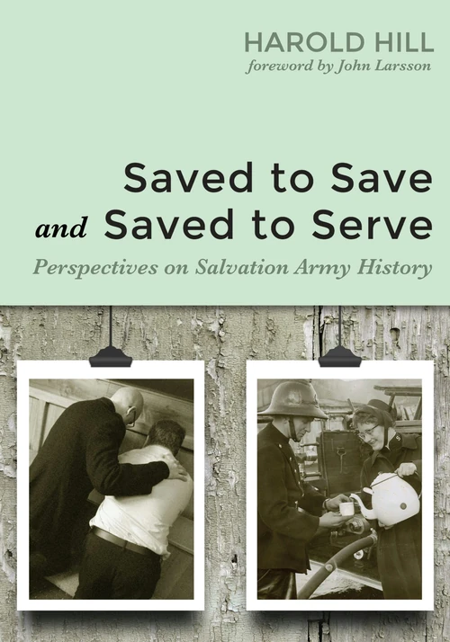 Cover of Saved to Save and Saved to Serve