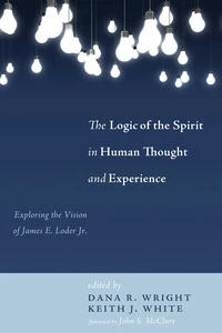 Cover of The Logic of the Spirit in Human Thought and Experience
