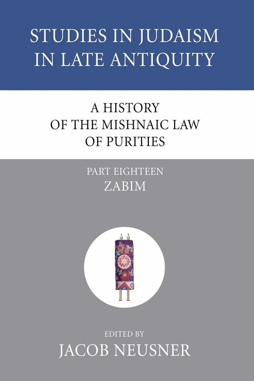 Cover of A History of the Mishnaic Law of Purities, Part 18