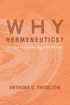 Cover of Why Hermeneutics?