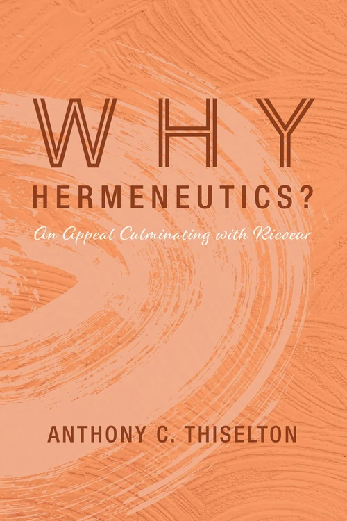 Cover of Why Hermeneutics?