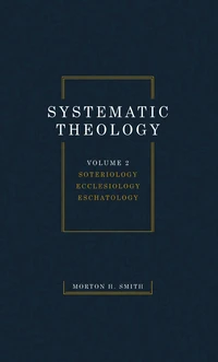Cover of Systematic Theology, Volume Two