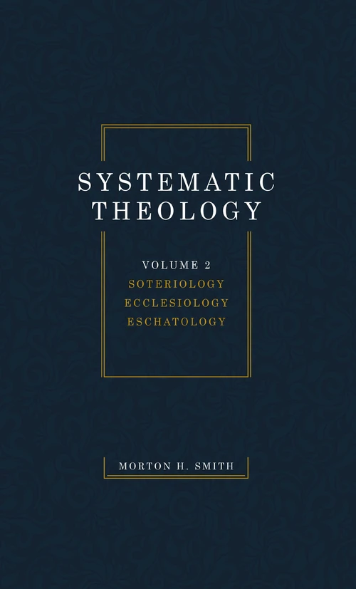 Cover of Systematic Theology, Volume Two