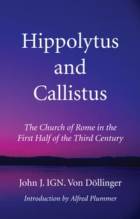 Cover of Hippolytus and Callistus